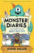 Monster Diaries: The Cyclops and the Worst Party Ever | 9780008733018 | Anne Miller | Librería Sendak