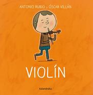 Violín | 9788492608805 | Rubio, Antonio | Llibreria Sendak