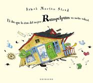 El dia que la casa del senyor Rumpelpum va sortir volant | 9788412394061 | Martin Strid, Jakob | Librería Sendak