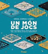 Un món de jocs | 9788412536577 | Comas i Coma, Oriol | Llibreria Sendak