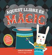Aquest llibre és màgic | 9788426145246 | Ashley Evanson | Librería Sendak