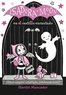 Isadora Moon en el castillo encantado | 9788420486338 | Harriet Muncaster | Librería Sendak