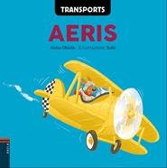 Transports Aeris | 9788447932573 | Obiols Llopart, Anna | Llibreria Sendak