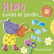 Hipo cuida el jardín | 9788414061275 | Kent, Nicola | Llibreria Sendak