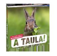 A taula! | 9788418762710 | Naturagency | Llibreria Sendak