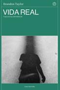 Vida Real | 9788412763607 | Taylor, Brandon | Librería Sendak
