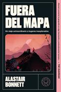 Fuera del mapa | 9791387748678 | Bonnett, Alastair | Librería Sendak