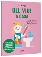Ull viu! A casa | 9788491019596 | Navarro Simon, Àngels | Llibreria Sendak