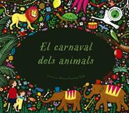 El carnaval dels animals | 9788413490670 | Flint, Katy | Llibreria Sendak