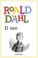 El nen | 9788490572597 | Dahl, Roald | Llibreria Sendak