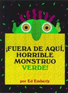 ¡Fuera de aquí, horrible monstruo verde! | 9789707774636 | Emberley, Ed | Librería Sendak