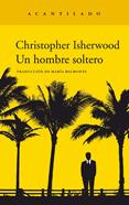 Un hombre soltero | 9788417346959 | Isherwood, Christopher | Llibreria Sendak