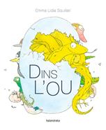 Dins l’ou | 9788416804986 | Squillari, Emma Lidia | Llibreria Sendak