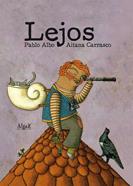 Lejos | 9788498453188 | Pérez Antón, Pablo | Llibreria Sendak