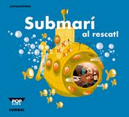Submarí al rescat! | 9788498259933 | Copons Ramon, Jaume | Llibreria Sendak