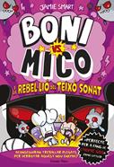 Boni vs. Mico 5. Boni vs. Mico i la rebel·lió del Teixó Sonat | 9791387519988 | Smart, Jamie | Llibreria Sendak