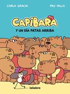 Capibara y un día patas arriba | 9788424677800 | Gracia Mercadé, Carla | Llibreria Sendak