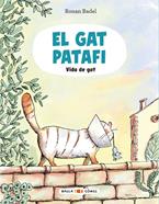 El Gat Patafi. Vida de gat | 9788447955688 | Badel, Ronan | Llibreria Sendak