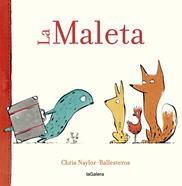 La Maleta | 9788424664916 | Naylor-Ballesteros, Chris | Librería Sendak