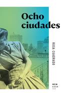 Ocho ciudades | 9788412827712 | Cuadrado Salinas, Rosa | Llibreria Sendak