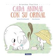 Cada animal con su orinal | 9788448849757 | Vanesa Pérez-Sauquillo/Sara Sánchez | Llibreria Sendak