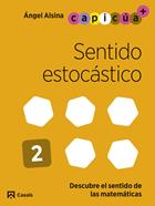 Sentido estocástico. Capicúa 4 años | 9788421879764 | Alsina Pastells, Àngel | Librería Sendak
