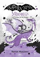Mirabella 4. Mirabella y el bosque de las brujas | 9788420459523 | Muncaster, Harriet | Llibreria Sendak