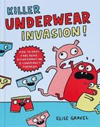 Killer Underwear Invasion! | 9781797214917 | Gravel, Elise | Llibreria Sendak