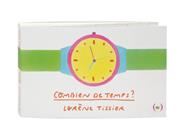 Combien de temps? | 9782361938420 | Tissier, Lorène | Llibreria Sendak