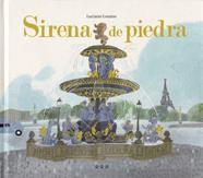 Sirena de piedra | 9788494910968 | Lozano, Luciano | Librería Sendak