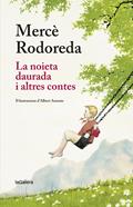 La noieta daurada i altres contes | 9788424666873 | Rodoreda i Gurguí, Mercè | Librería Sendak