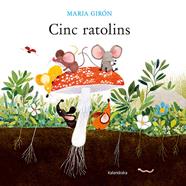 Cinc ratolins | 9788418558931 | Girón, Maria | Llibreria Sendak