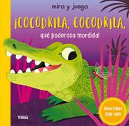 ¡Cocodrila, cocodrila, qué poderosa mordida! | 9786075840680 | Detner, Malgorzata | Librería Sendak