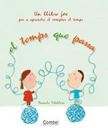 El temps que passa | 9788498253580 | Estellon, Pascale | Llibreria Sendak