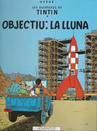 Les aventures de Tintín. Objectiu la lluna | 9788426110633 | HERGE-TINTIN CATALAN | Librería Sendak