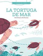 La tortuga de mar | 9788417165567 | BROYART, BENOÎT | Llibreria Sendak