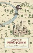 Cartografía del cuento popular - Volumen 1 | 9791399181920 | Nono Granero | Librería Sendak