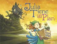 Julia tiene un plan | 9788467944532 | Ben Hatke | Llibreria Sendak