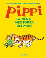 Pippi, la nena més forta del món | 9788417742584 | Lindgren, Astrid | Llibreria Sendak