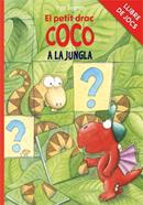Llibre de jocs - El petit drac Coco a la jungla | 9788424646790 | Siegner, Ingo | Llibreria Sendak