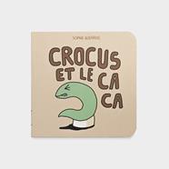 Crocus et la caca | 9782383870913 | Guerrive, Sophie | Librería Sendak