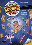 El detective Sopapo y tú 1. El caso del cuadro misterioso | 9788408298359 | Palmiola, Isaac/Fuego, Fran | Llibreria Sendak