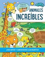 Animales increíbles | 9788410552555 | Abbott, Simon | Librería Sendak