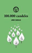100.000 candeles | 9791399014693 | Sanglas, Jordi | Llibreria Sendak
