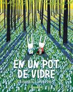 En un pot de vidre | 9788467943382 | Deborah Marcero | Llibreria Sendak