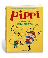 Pippi celebra una fiesta | 9788417742379 | Lindgren, Astrid / Ulla Ljungström, Ulla | Llibreria Sendak
