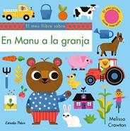 En Manu a la granja | 9788491379119 | Crowton, Melissa | Llibreria Sendak