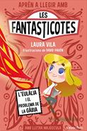 Les Fantasticotes 5. L'Eulàlia i el problema de la gàbia | 9788413896366 | Vila, Laura | Llibreria Sendak
