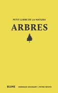 Petit llibre de la natura. Arbres | 9788410268685 | Shugart, Herman/White, Peter | Llibreria Sendak