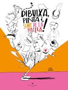 Dibuixa, pinta i surt de la ratlla! | 9788419747716 | Turu, Joan | Llibreria Sendak